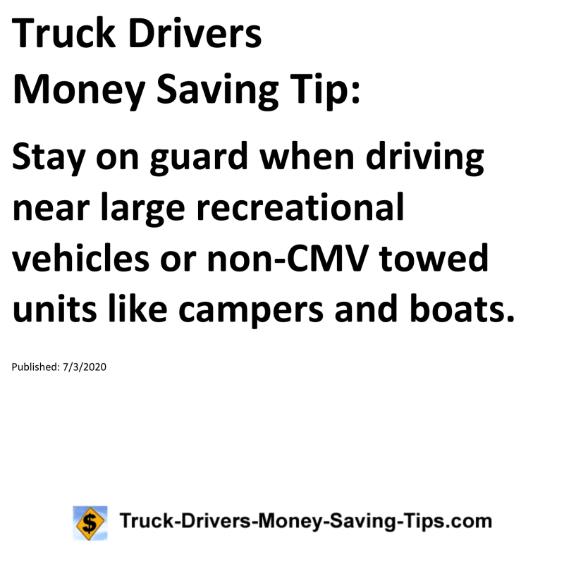 Truck Drivers Money Saving Tip for 07-03-2020