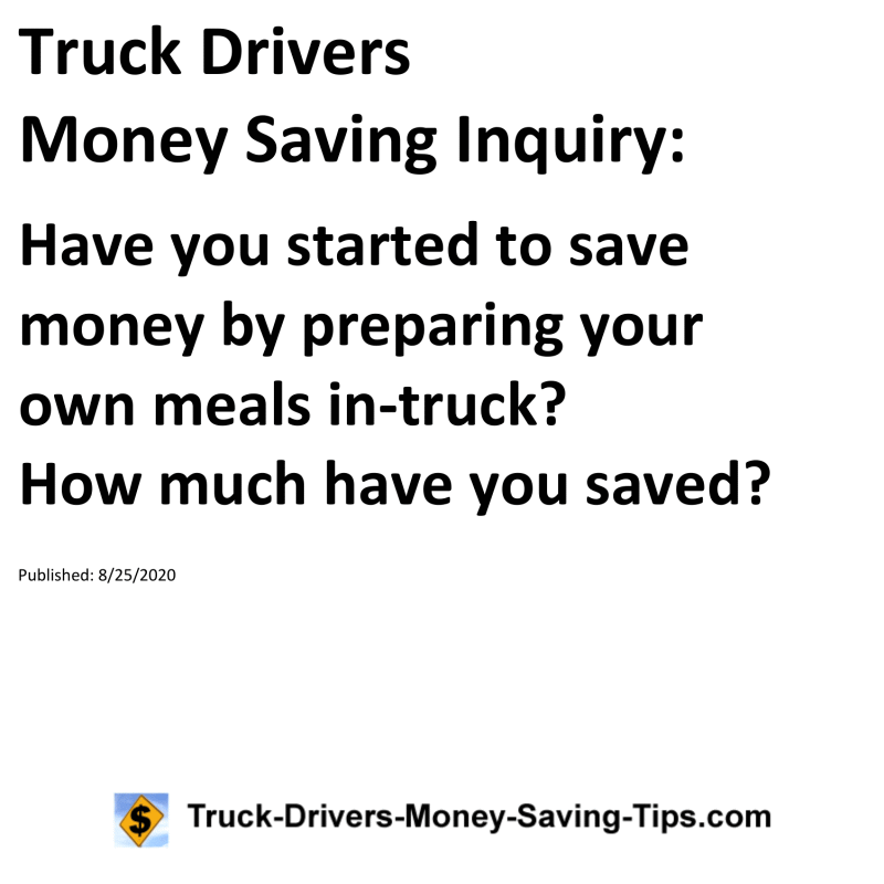 Truck Drivers Money Saving Inquiry for 08-25-2020