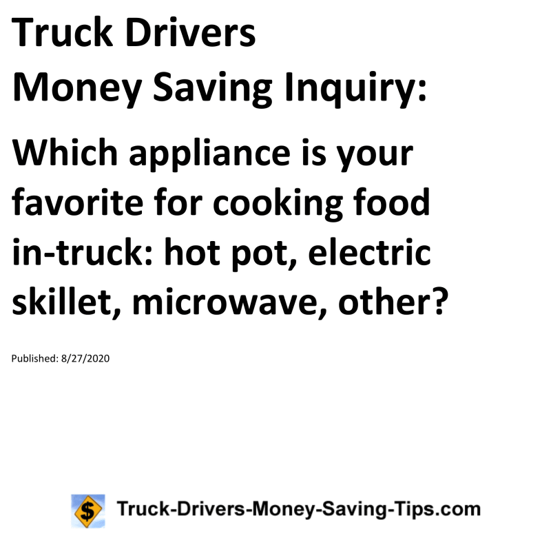 Truck Drivers Money Saving Inquiry for 08-27-2020