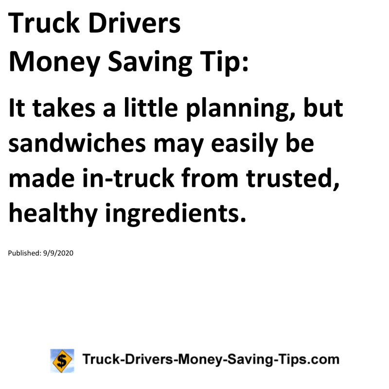 Truck Drivers Money Saving Tip for 09-09-2020