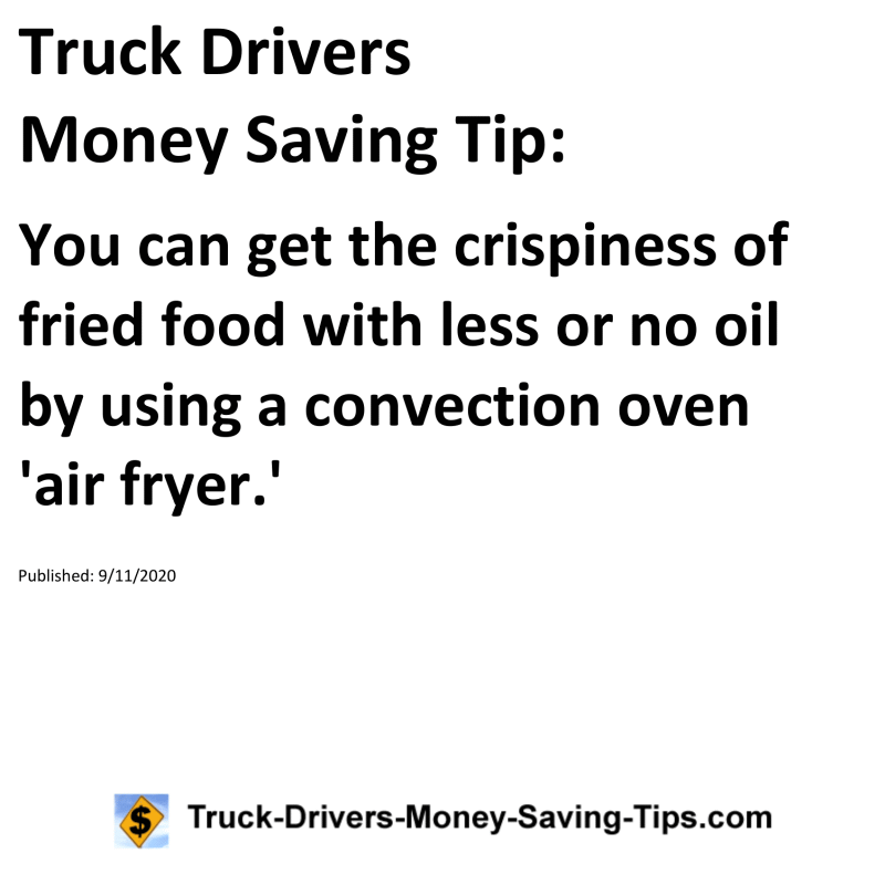 Truck Drivers Money Saving Tip for 09-11-2020