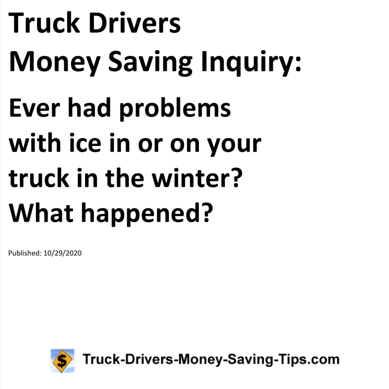 Truck Drivers Money Saving Inquiry for 10-29-2020