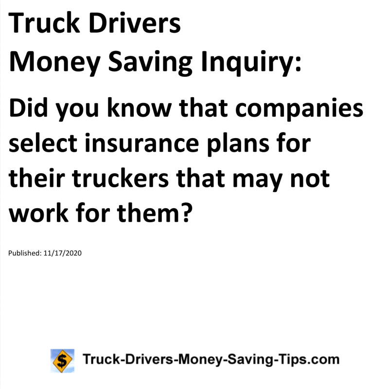 Truck Drivers Money Saving Inquiry for 11-17-2020