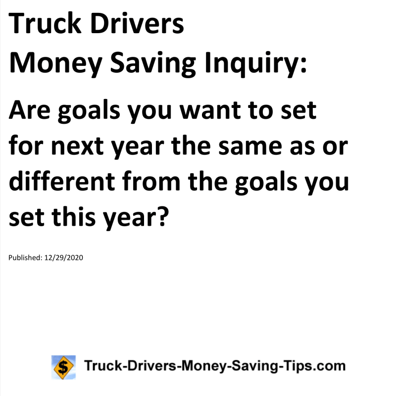 Truck Drivers Money Saving Inquiry for 12-29-2020