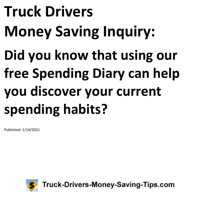 Truck Drivers Money Saving Inquiry for 01-14-2021