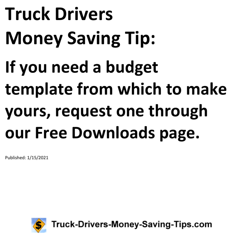 Truck Drivers Money Saving Tip for 01-15-2021