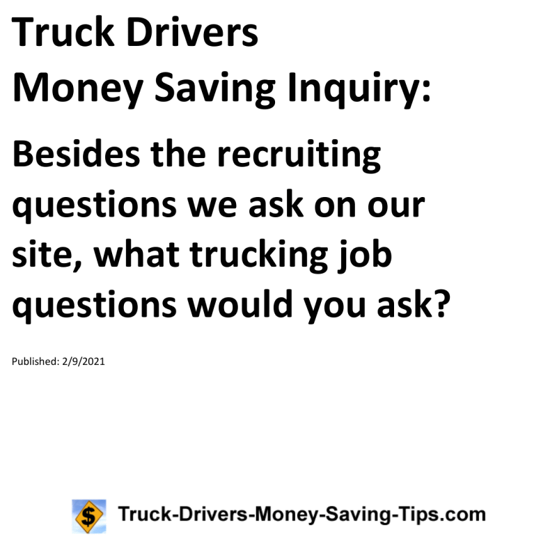 Truck Drivers Money Saving Inquiry for 02-09-2021