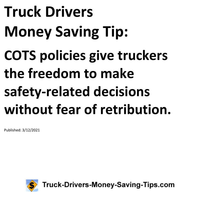 Truck Drivers Money Saving Tip for 03-12-2021