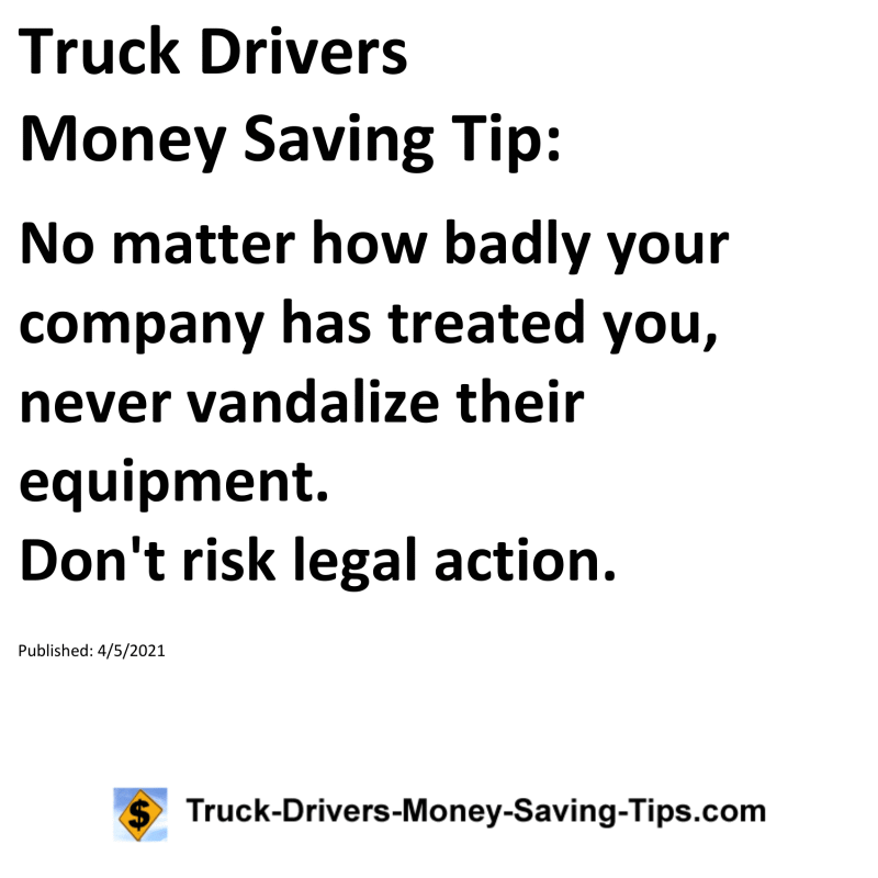 Truck Drivers Money Saving Tip for 04-05-2021