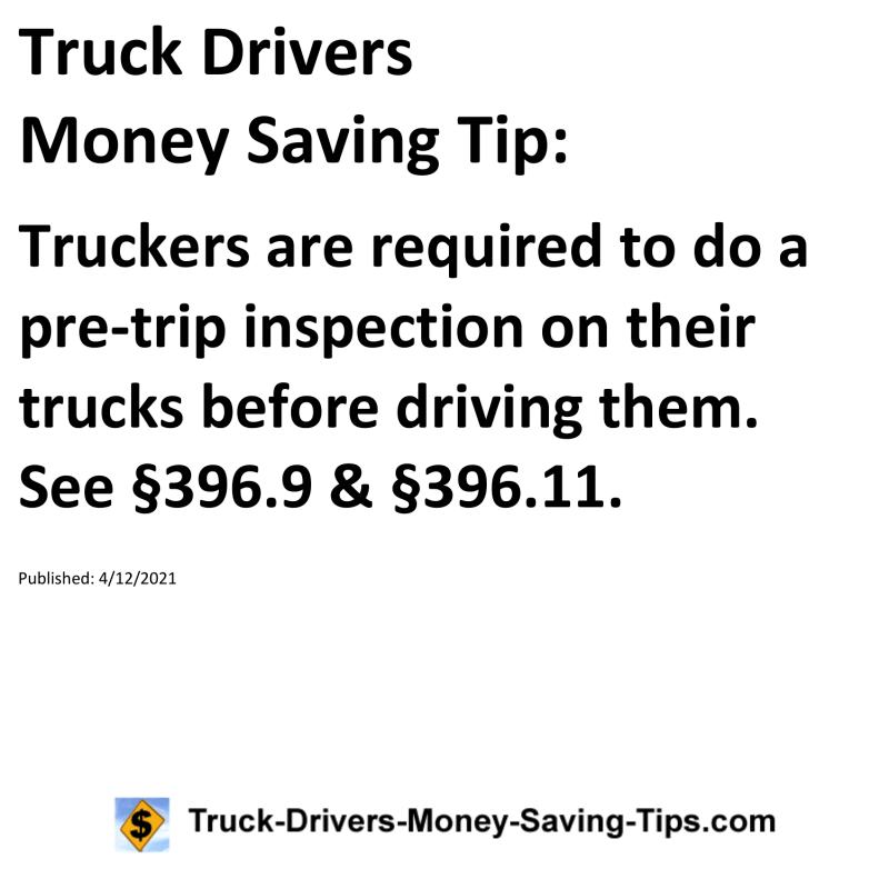 Truck Drivers Money Saving Tip for 04-12-2021