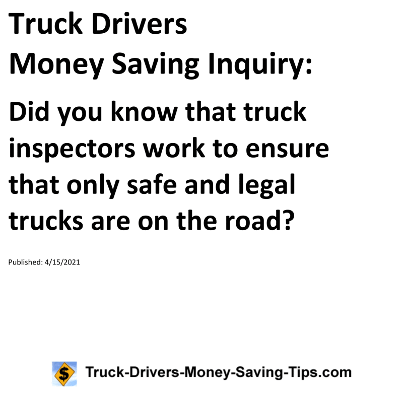 Truck Drivers Money Saving Inquiry for 04-15-2021