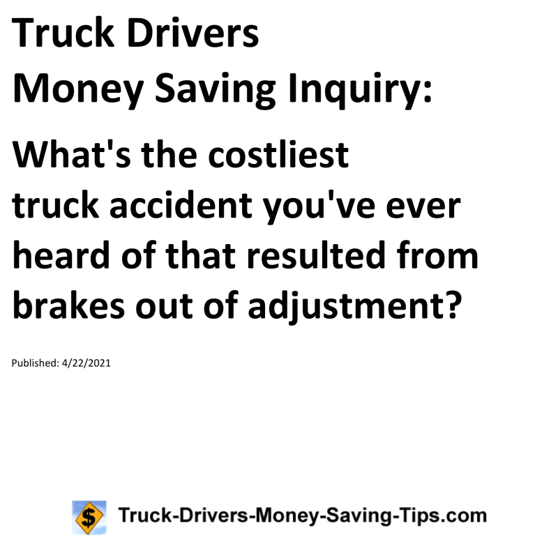 Truck Drivers Money Saving Inquiry for 04-22-2021