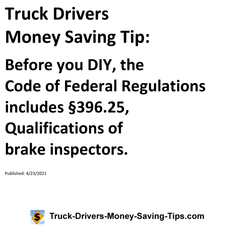 Truck Drivers Money Saving Tip for 04-23-2021