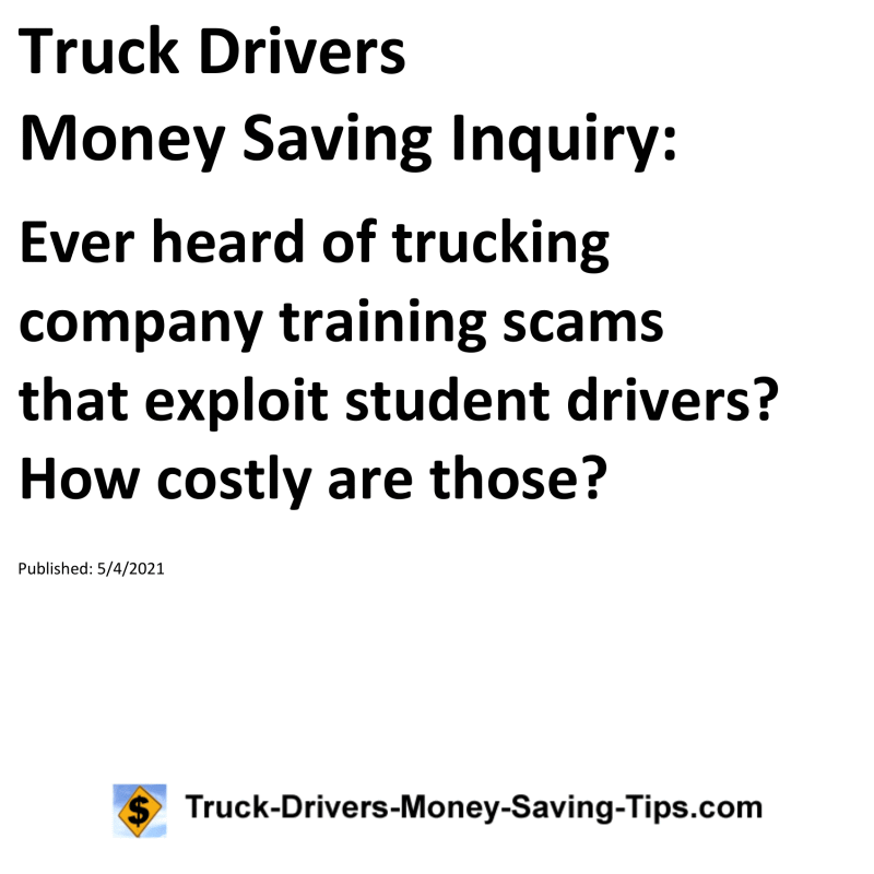 Truck Drivers Money Saving Inquiry for 05-04-2021