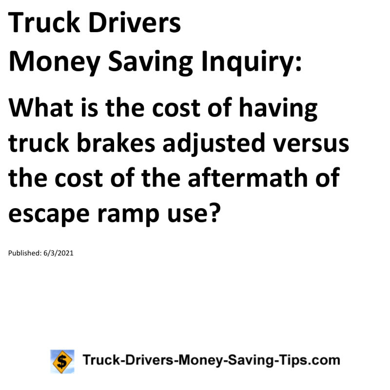 Truck Drivers Money Saving Inquiry for 06-03-2021