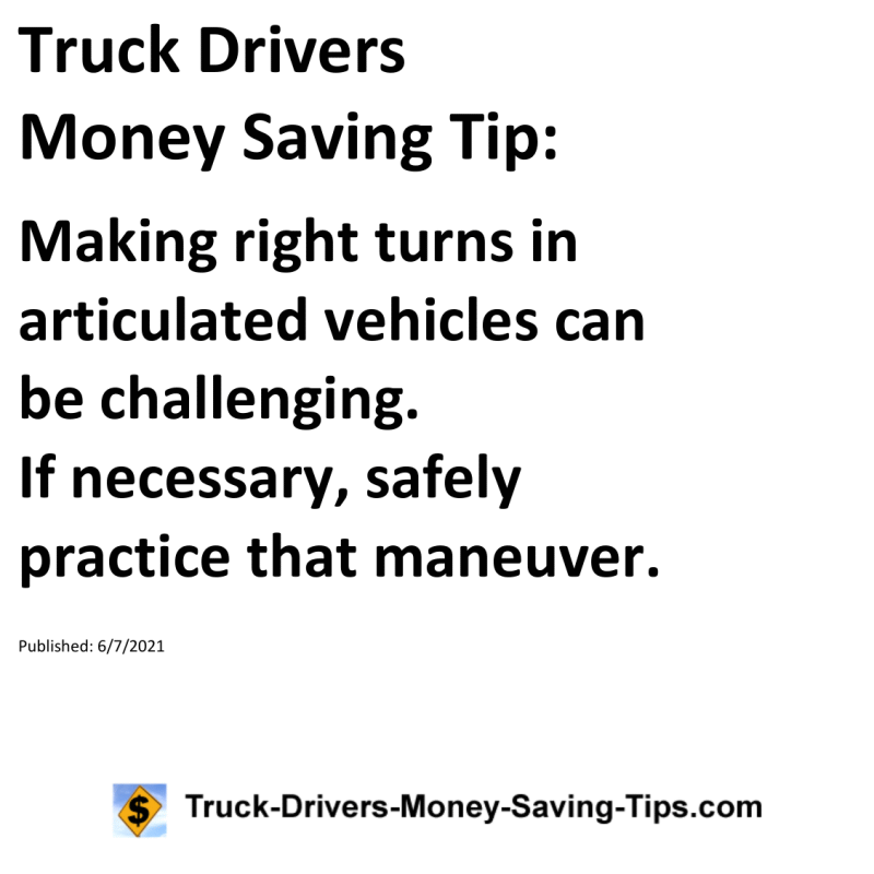 Truck Drivers Money Saving Tip for 06-07-2021