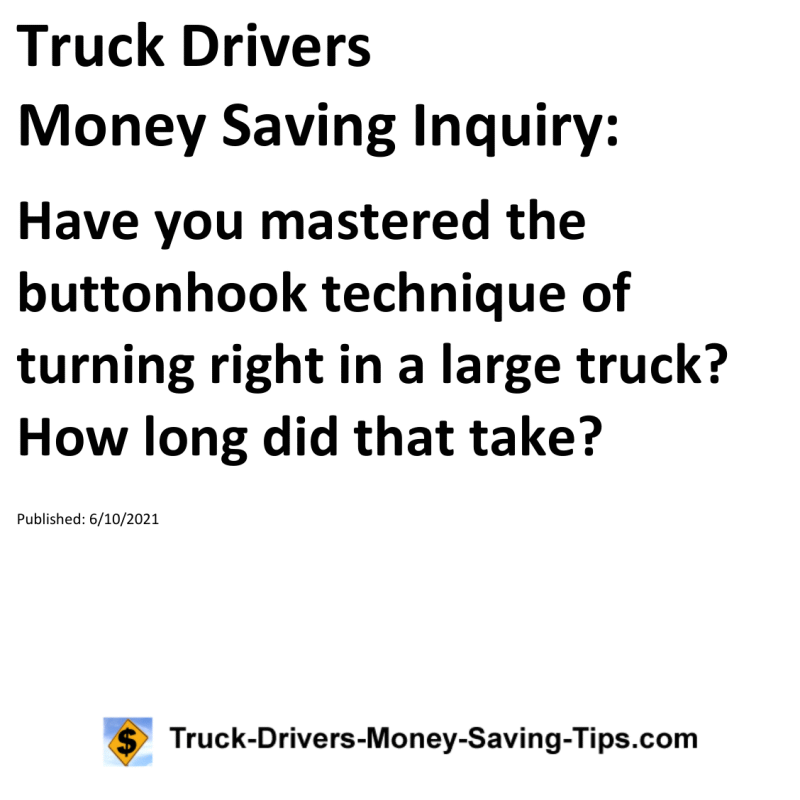 Truck Drivers Money Saving Inquiry for 06-10-2021