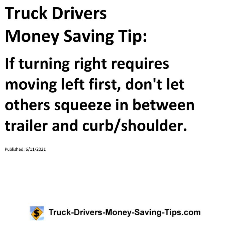 Truck Drivers Money Saving Tip for 06-11-2021