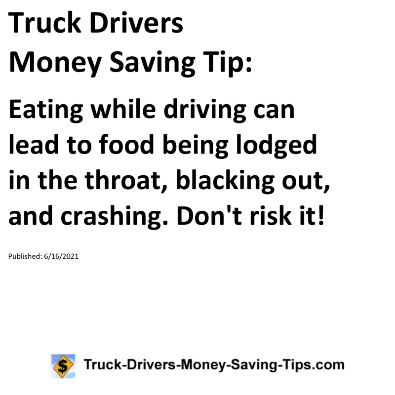 Truck Drivers Money Saving Tip for 06-16-2021