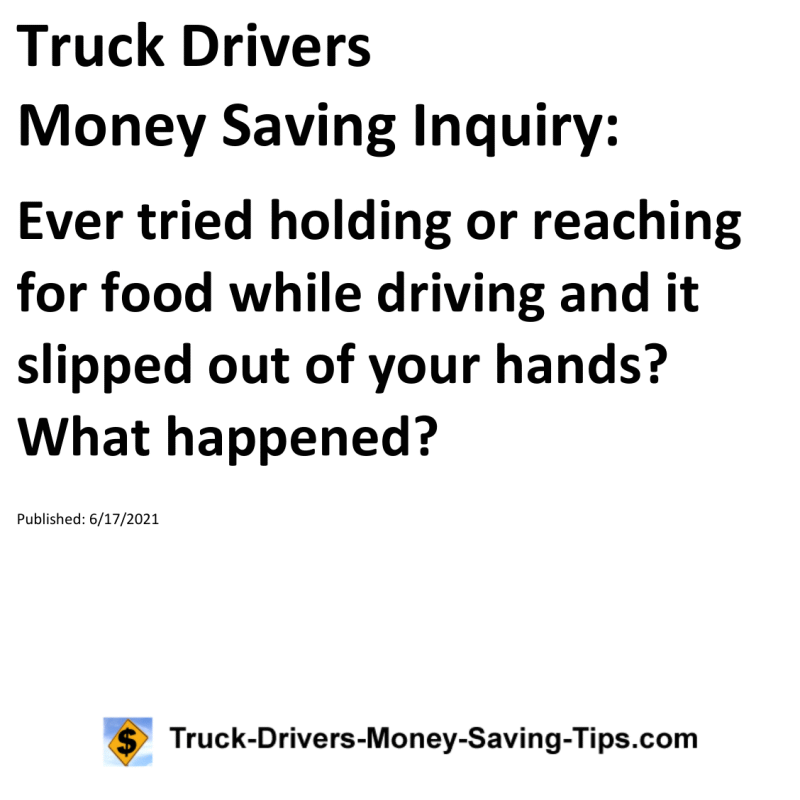 Truck Drivers Money Saving Inquiry for 06-17-2021