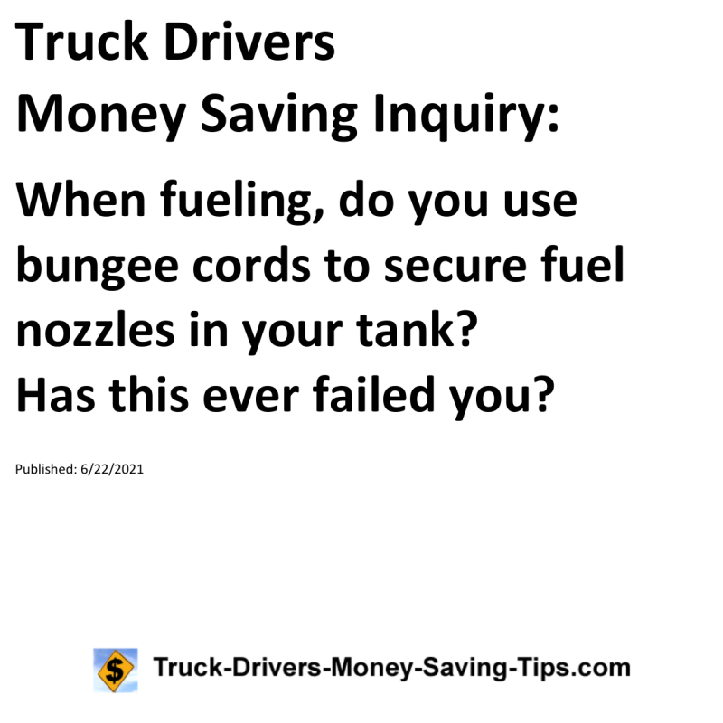 Truck Drivers Money Saving Inquiry for 06-22-2021