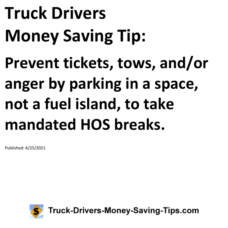 Truck Drivers Money Saving Tip for 06-25-2021