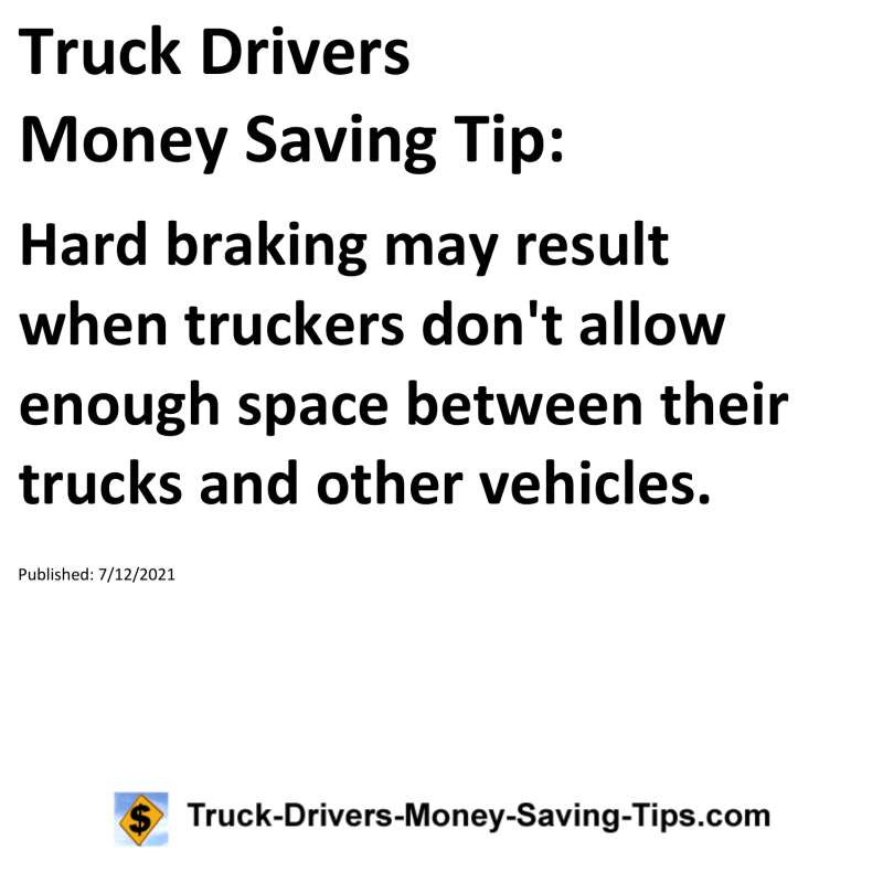 Truck Drivers Money Saving Tip for 07-12-2021