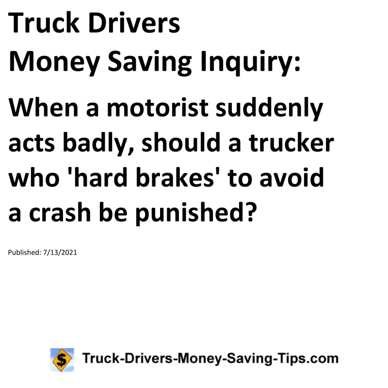 Truck Drivers Money Saving Inquiry for 07-13-2021