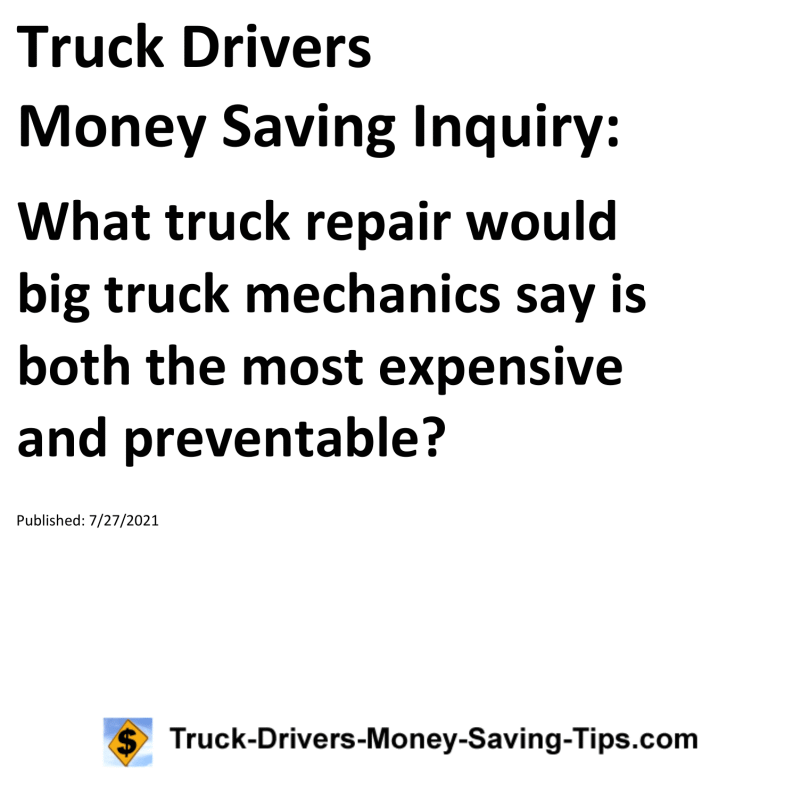 Truck Drivers Money Saving Inquiry for 07-27-2021