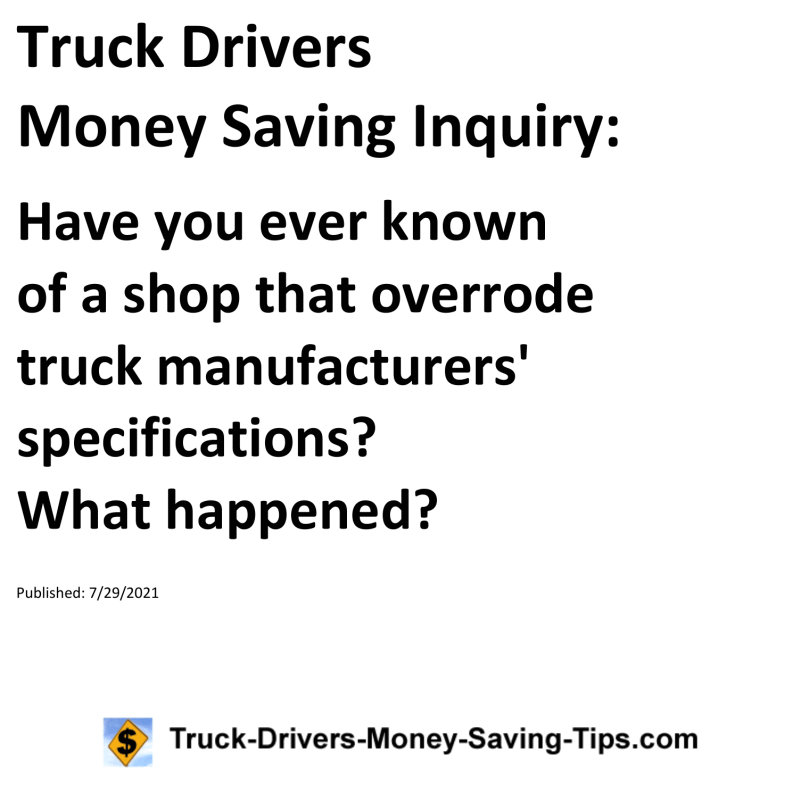 Truck Drivers Money Saving Inquiry for 07-29-2021