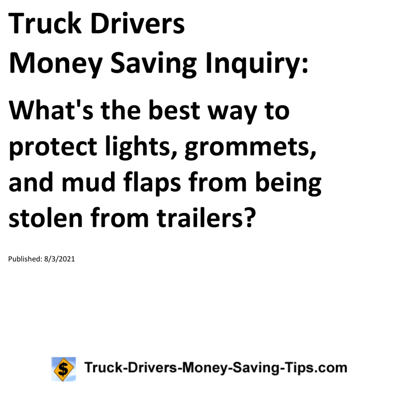 Truck Drivers Money Saving Inquiry for 08-03-2021