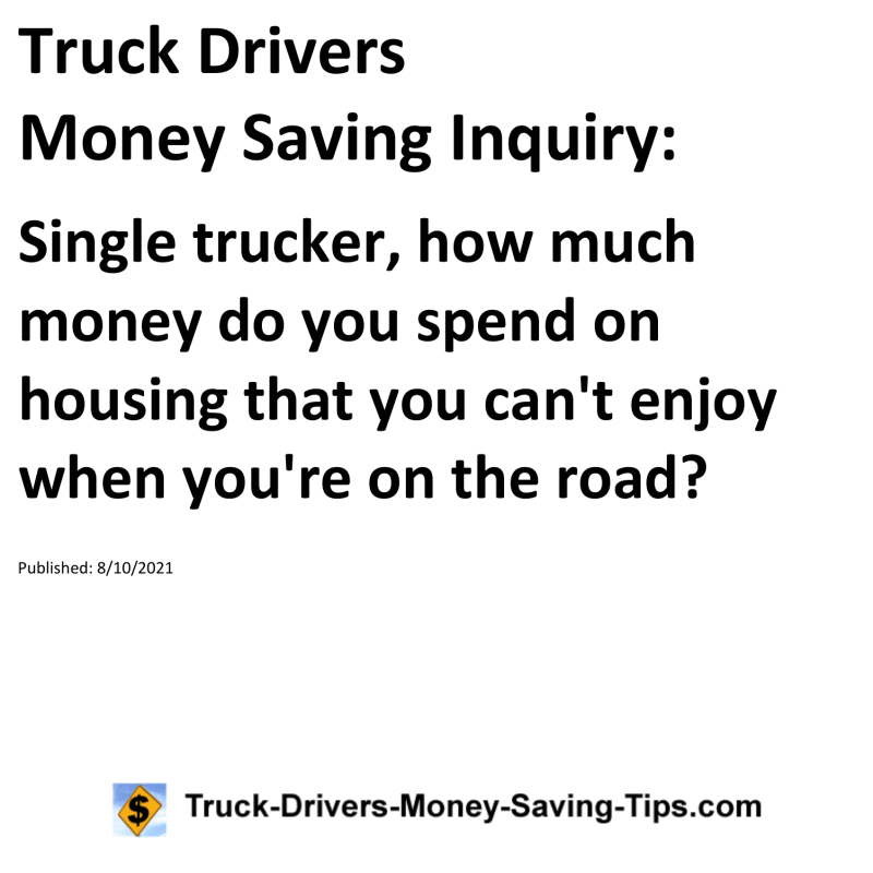 Truck Drivers Money Saving Inquiry for 08-10-2021