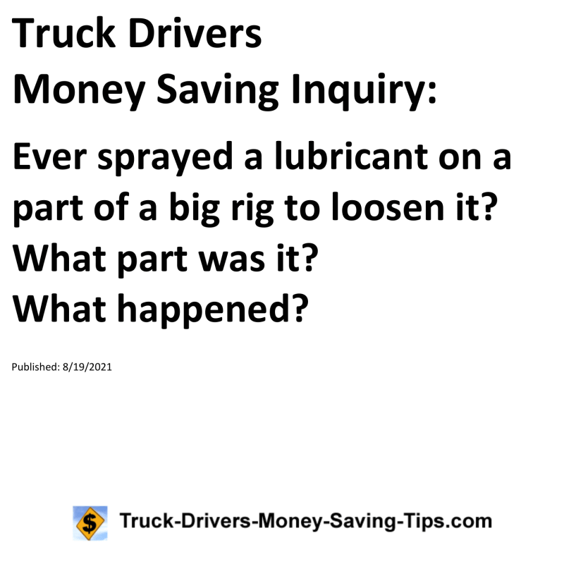 Truck Drivers Money Saving Inquiry for 08-19-2021