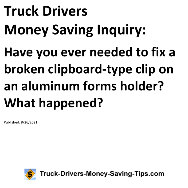 Truck Drivers Money Saving Inquiry for 08-26-2021