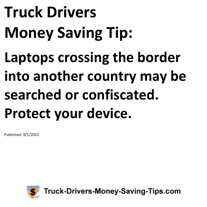 Truck Drivers Money Saving Tip for 09-01-2021
