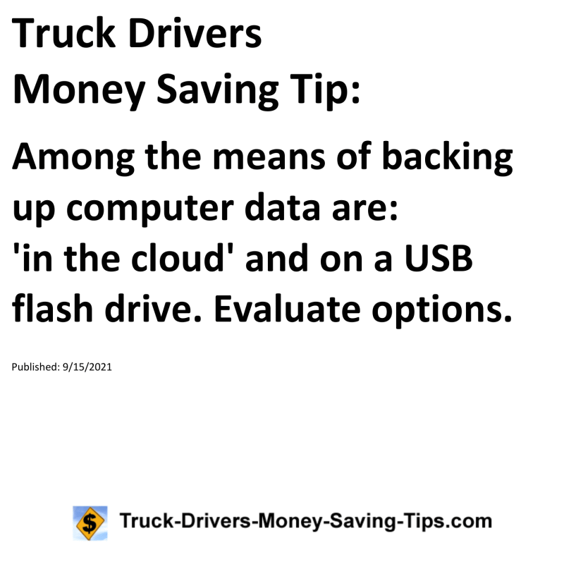 Truck Drivers Money Saving Tip for 09-15-2021