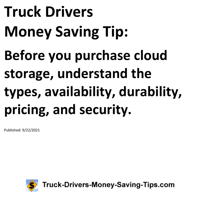 Truck Drivers Money Saving Tip for 09-22-2021