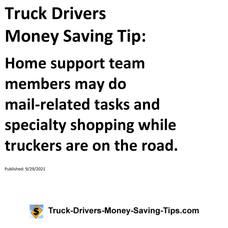 Truck Drivers Money Saving Tip for 09-29-2021