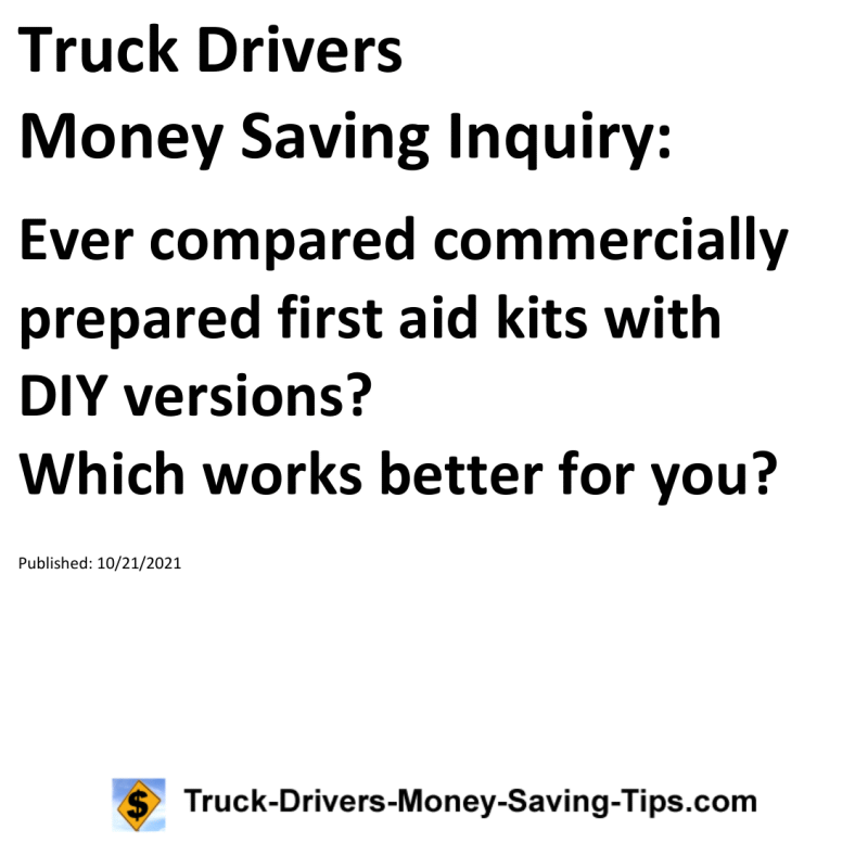 Truck Drivers Money Saving Inquiry for 10-21-2021