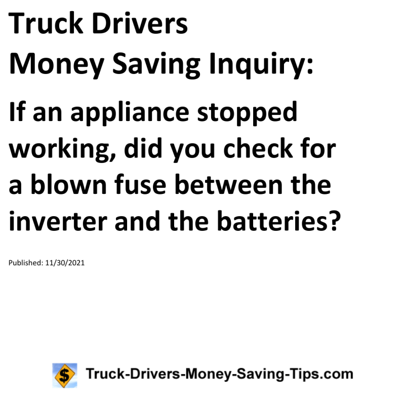 Truck Drivers Money Saving Inquiry for 11-30-2021