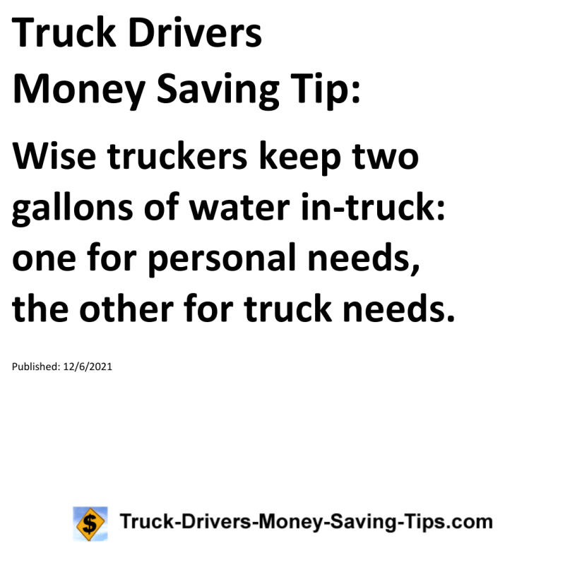 Truck Drivers Money Saving Tip for 12-06-2021