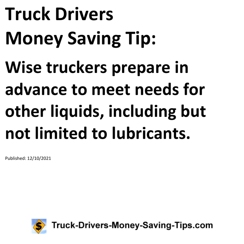 Truck Drivers Money Saving Tip for 12-10-2021