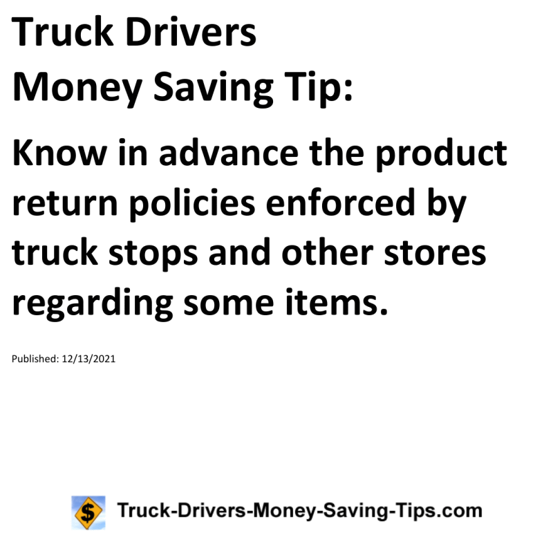 Truck Drivers Money Saving Tip for 12-13-2021