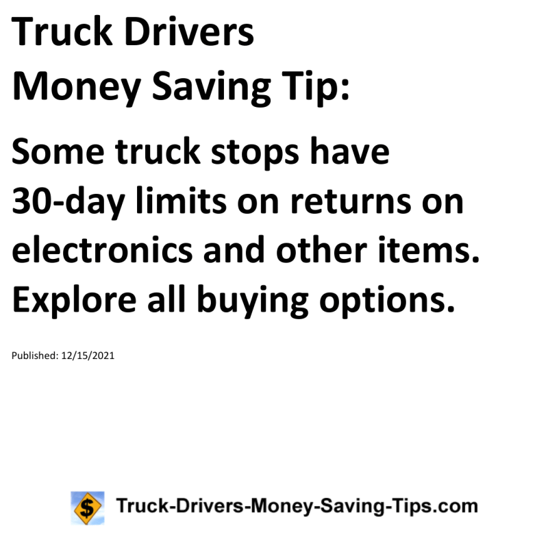 Truck Drivers Money Saving Tip for 12-15-2021