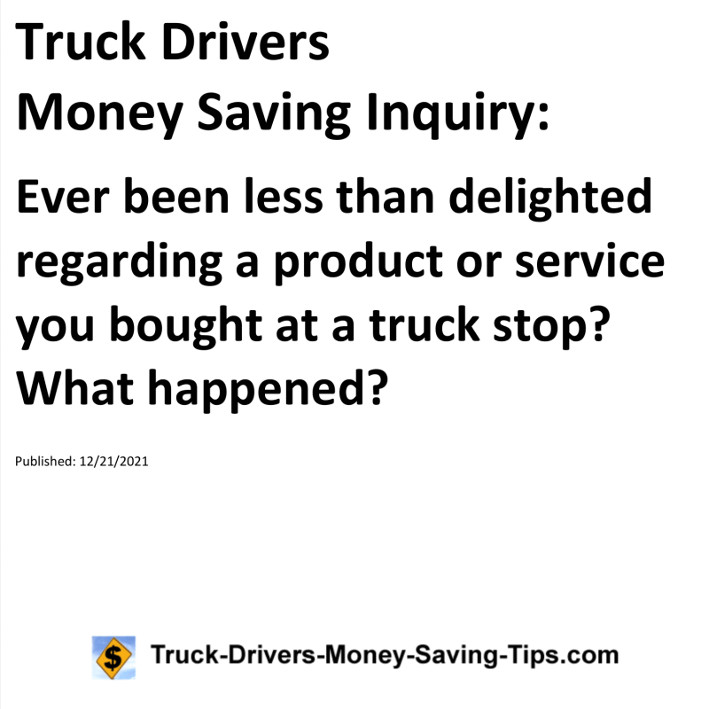 Truck Drivers Money Saving Inquiry for 12-21-2021