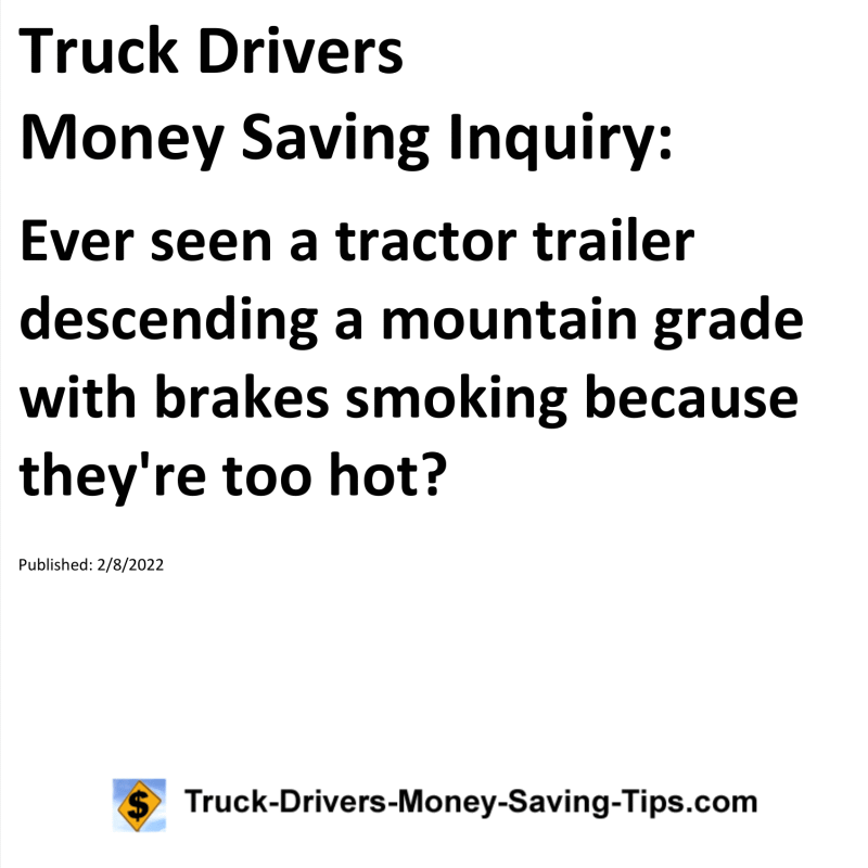 Truck Drivers Money Saving Tip for 02-08-2022