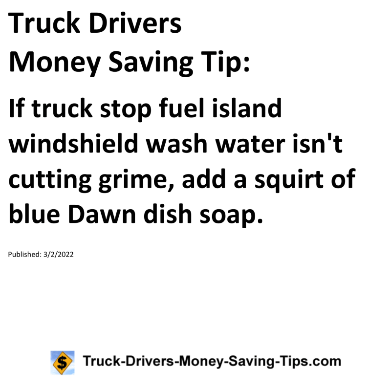 Truck Drivers Money Saving Tip for 03-02-2022