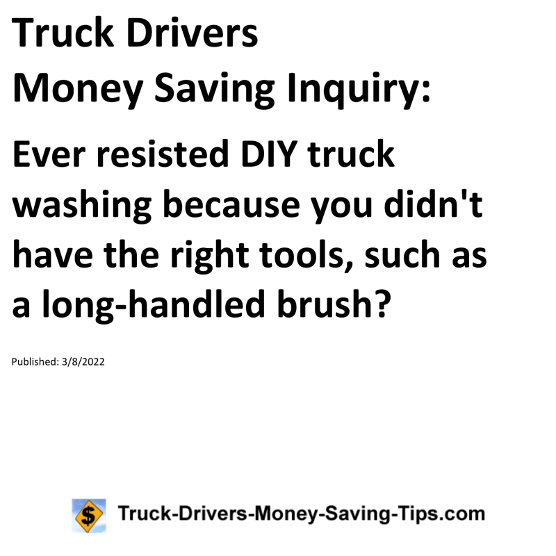 Truck Drivers Money Saving Tip for 03-08-2022