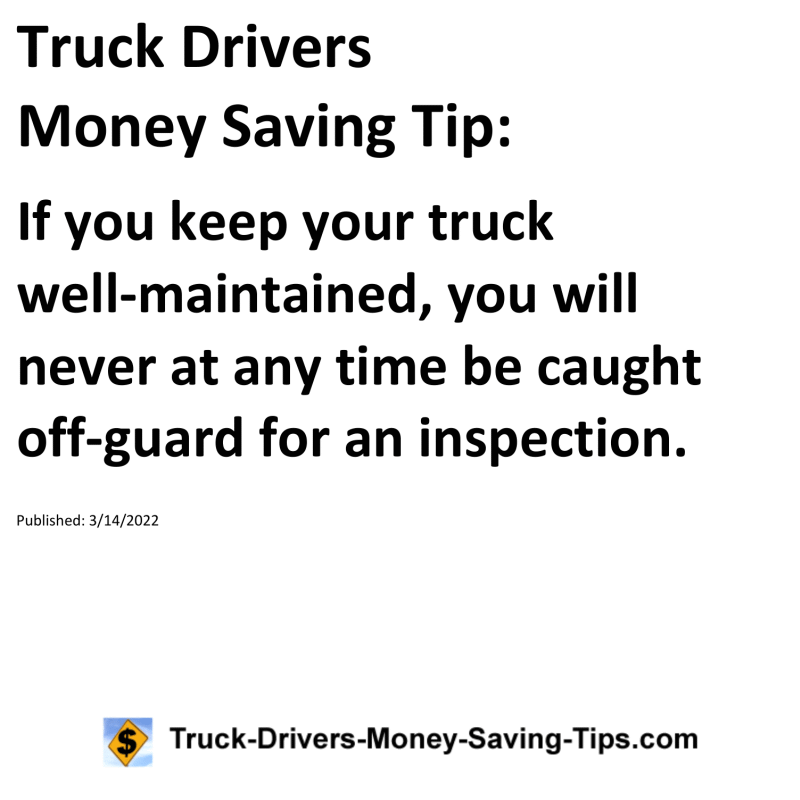 Truck Drivers Money Saving Tip for 03-14-2022