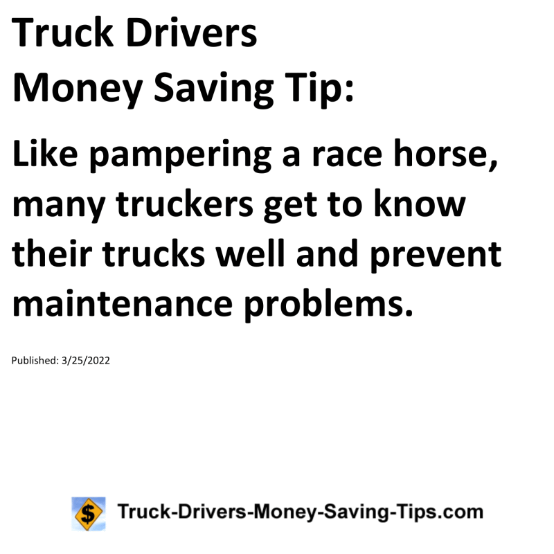 Truck Drivers Money Saving Tip for 03-25-2022